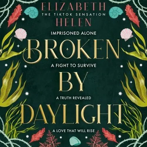 Broken by Daylight - audiobook