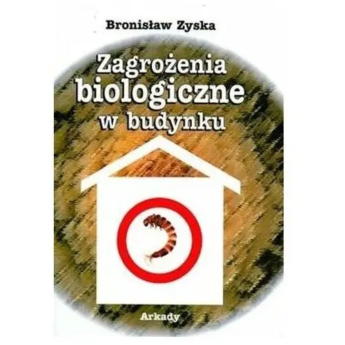 Zagrożenia biologiczne w budynku Bronisław Zyska