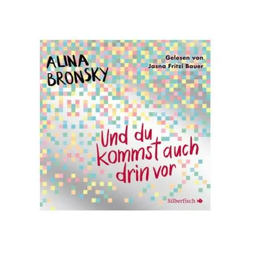 Und du kommst auch drin vor, 3 Audio-CDs Bronsky, Alina