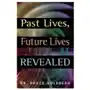 Past lives, future lives revealed Bruce goldberg, inc Sklep on-line