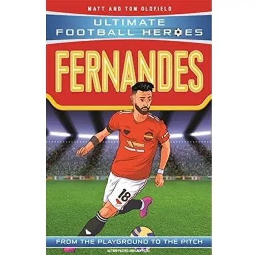 Bruno fernandes (ultimate football heroes - the no. 1 football series) Matt oldfield, tom oldfield