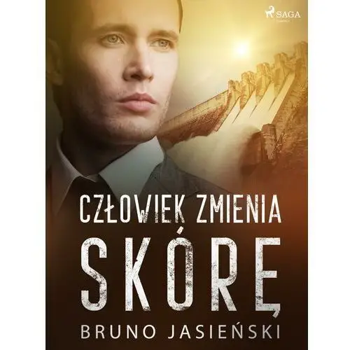 Bruno jasieński Człowiek zmienia skórę