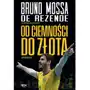 Bruno Rezende. Od ciemności do złota. Autobiografia (E-book) Sklep on-line