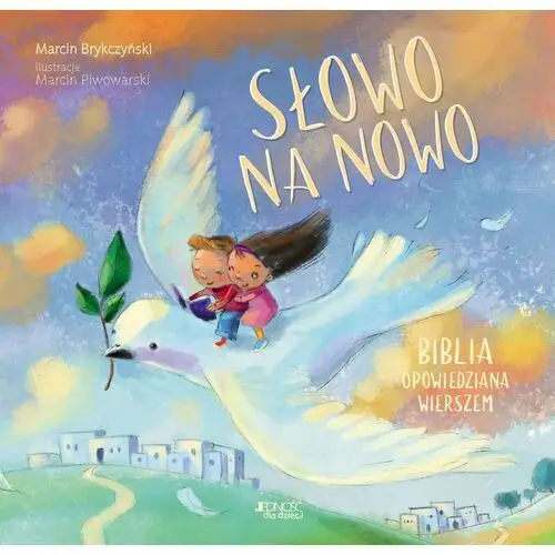 Słowo na nowo. biblia opowiedziana wierszem Brykczynski, marcin