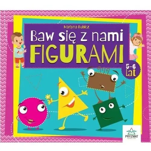 Bubicz martyna Baw się z nami figurami 5-6lat