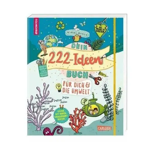 #buch4you: Dein 222 Ideen-Buch für dich und die Umwelt