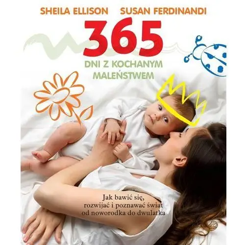 365 dni z kochanym maleństwem - sheila ellison Buchmann