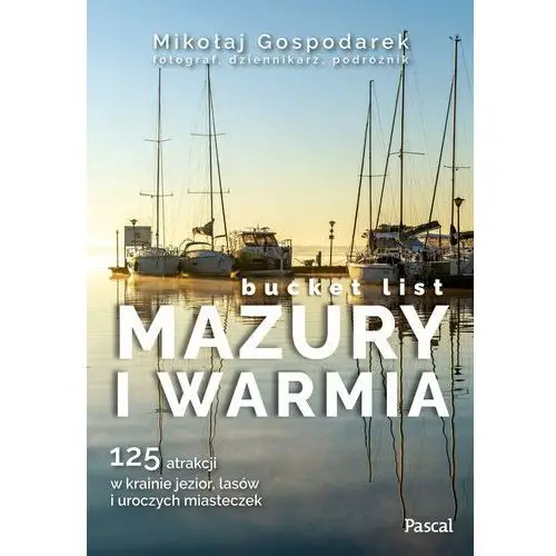 Bucket list. Mazury i Warmia