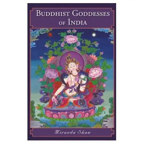 Buddhist Goddesses of India