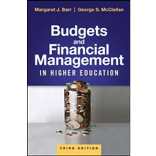 Budgets and Financial Management in Higher Education Barrett, Margaret