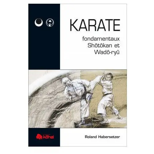 Karaté - fondamentaux shotokan et wado ryu Budo