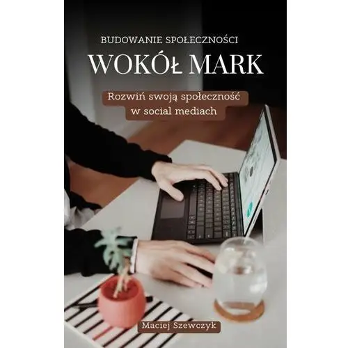 Budowanie społeczności wokół mark