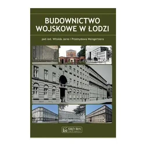 Budownictwo wojskowe w Łodzi