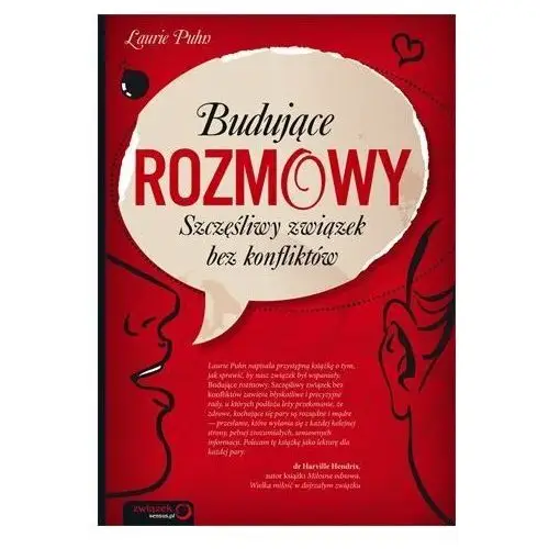 Budujące rozmowy. Szczęśliwy związek bez konfliktów