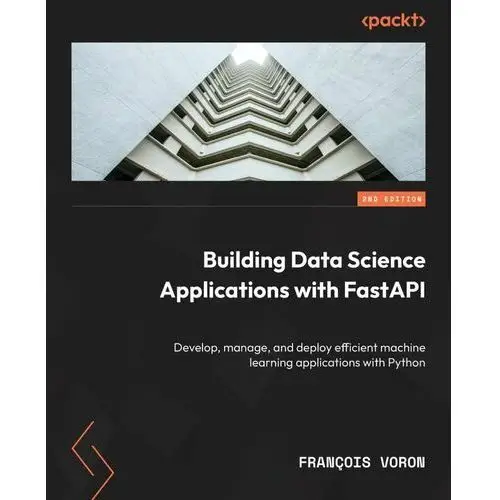 Building Data Science Applications with FastAPI