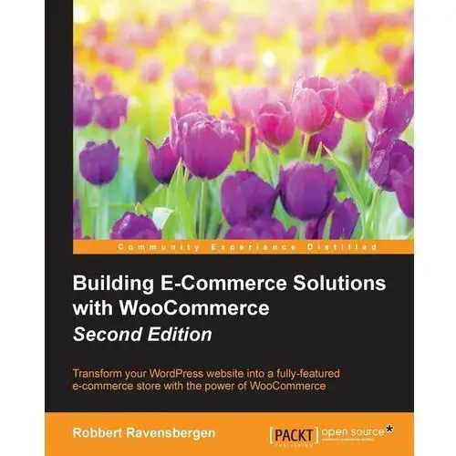 Building E-Commerce Solutions with WooCommerce