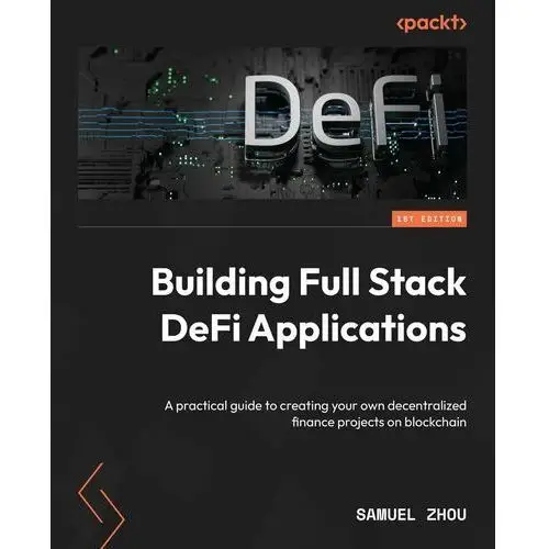 Building Full Stack DeFi Applications