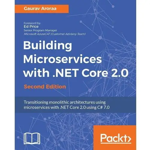 Building Microservices with.NET Core 2.0 - Second Edition