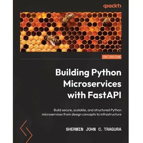 Building Python Microservices with FastAPI