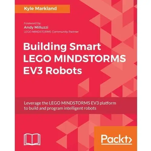 Building Smart LEGO MINDSTORMS EV3 Robots