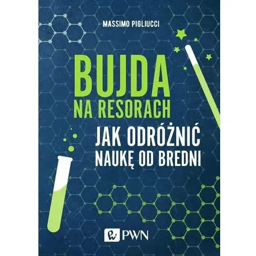 Bujda na resorach. Jak odróżnić naukę od bredni