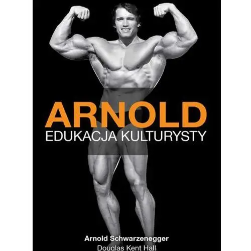 Buk rower Arnold. edukacja kulturysty