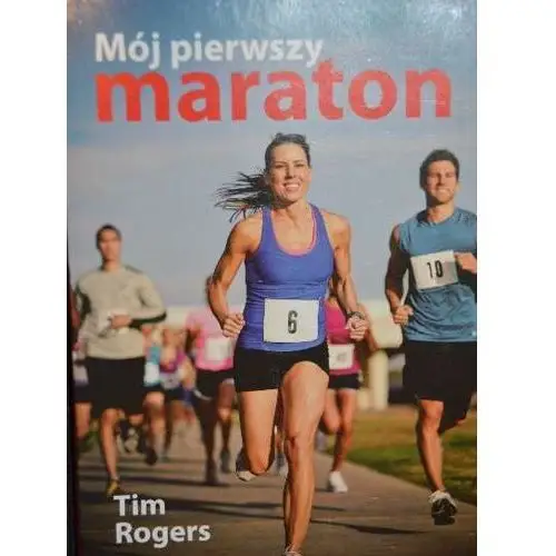 Mój pierwszy maraton