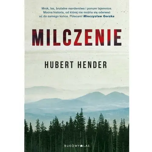 Bukowy las Milczenie - hubert hender