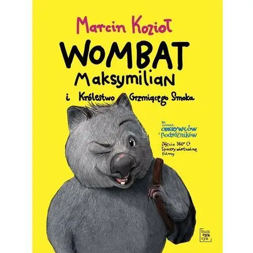 Wombat maksymilian i królestwo grzmiącego smoka