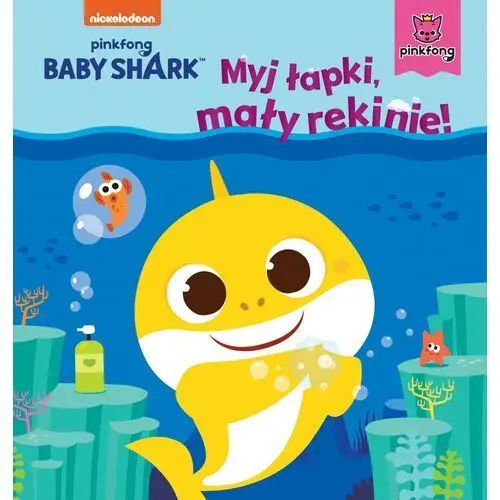 Burda książki Myj łapki, mały rekinie! baby shark