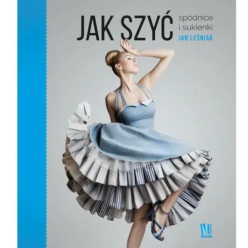 Jak szyć - jan leśniak Burda publishing polska