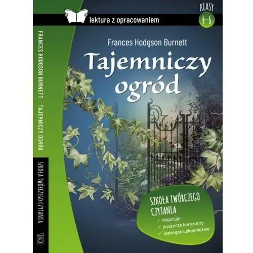 Tajemniczy ogród Lektura z opracowaniem - Frances Hodgson Burnett