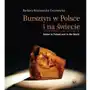 Bursztyn w Polsce i na świecie. Amber in Poland and in the World Sklep on-line