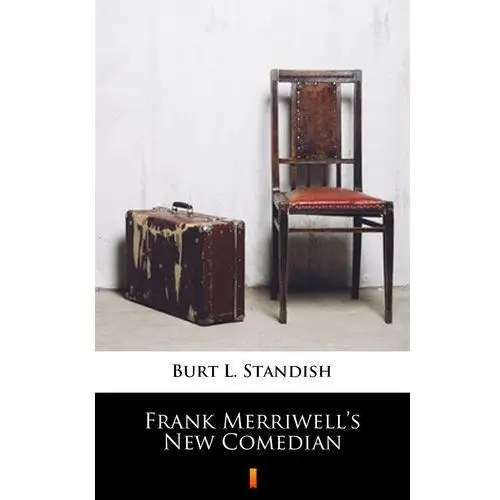 Frank merriwell's new comedian