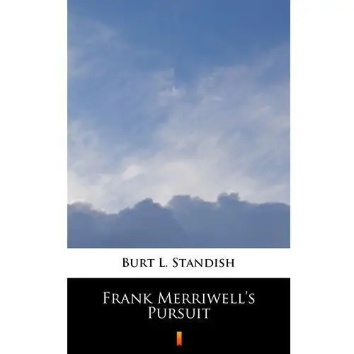 Frank merriwell's pursuit Burt l. standish