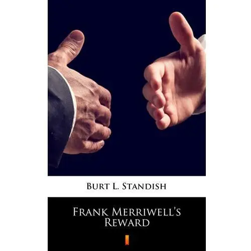 Frank merriwell's reward Burt l. standish