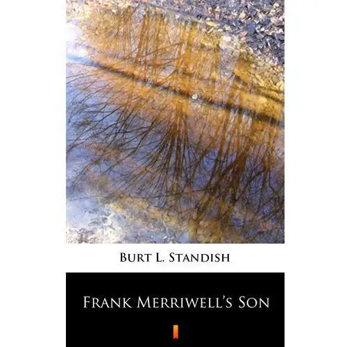 Burt l. standish Frank merriwell's son