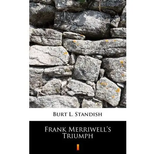 Frank merriwell's triumph