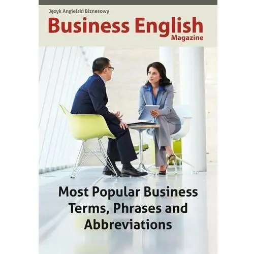 Business English Magazine. Most Popular Business Terms, Phrases and Abbreviations
