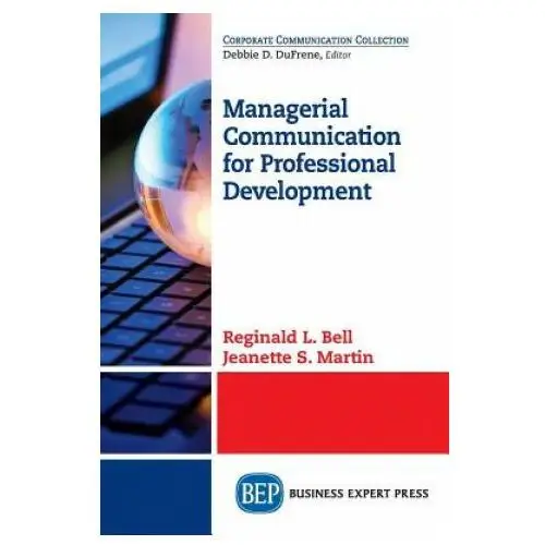 Business expert press Managerial communication for professional development