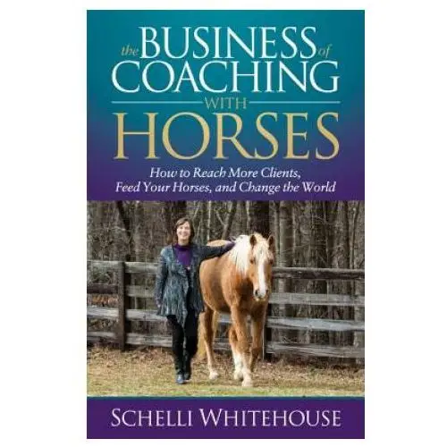 Business of Coaching with Horses