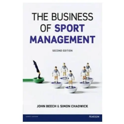 Business of sport management,the Pearson education limited