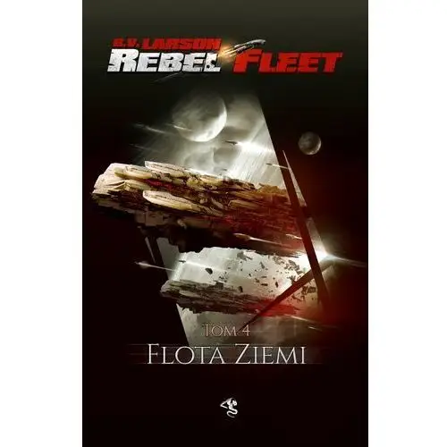 B.v. larson Flota ziemi. rebel fleet. tom 4