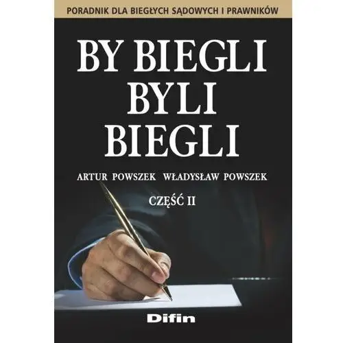 By biegli byli biegli. Część 2