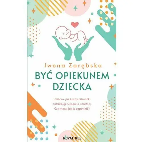 Być opiekunem dziecka