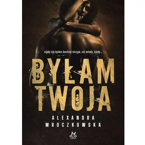 Byłam twoja