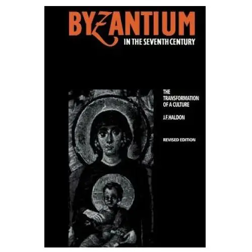 Byzantium in the seventh century Cambridge university press