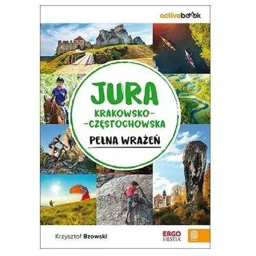 Bzowski krzysztof Jura krakowsko-częstochowska...activebook