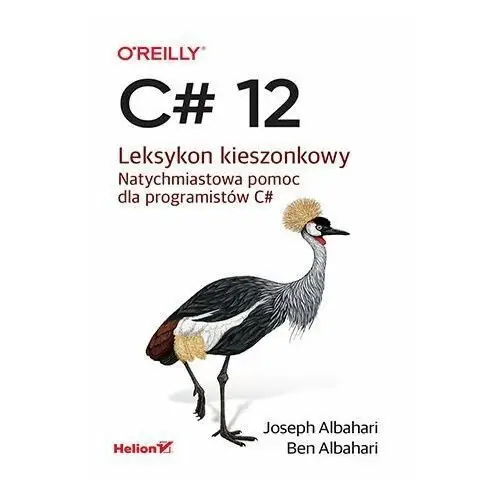 C# 12. Leksykon kieszonkowy