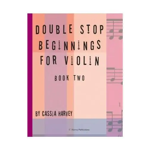 C. harvey publications Double stop beginnings for violin, book two